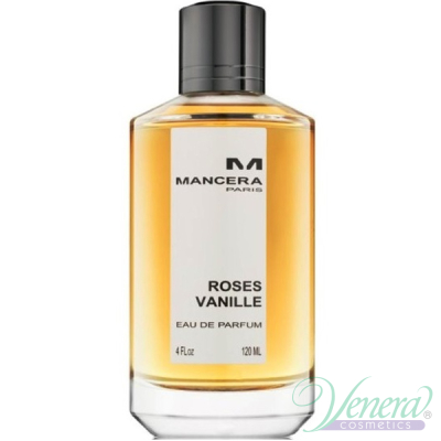 Mancera Roses Vanille EDP 120ml pentru Femei pr...