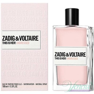 Zadig & Voltaire This is Her Undressed EDP 100ml pentru Femei Parfumuri pentru Femei