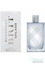 Burberry Brit Splash EDT 100ml pentru Bărbați produs fără ambalaj Produse fără ambalaj