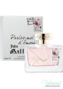 John Galliano Parlez-Moi D'Amour EDT 80ml pentru Femei fără de ambalaj Products without package